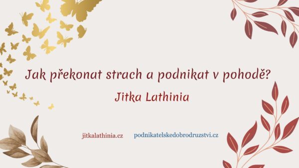 webinář Jak překonat strach a podnikat v pohodě